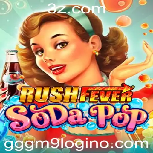 RushFeverSodaPop: Tudo o Que Você Precisa Saber
